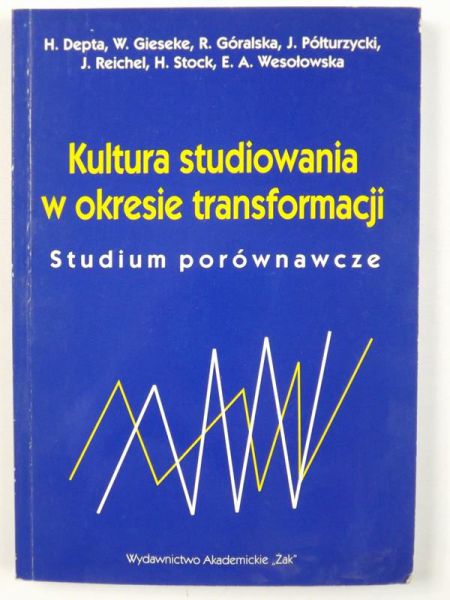 Depta H.,   - Kultura studiowania  w okresie transformacji