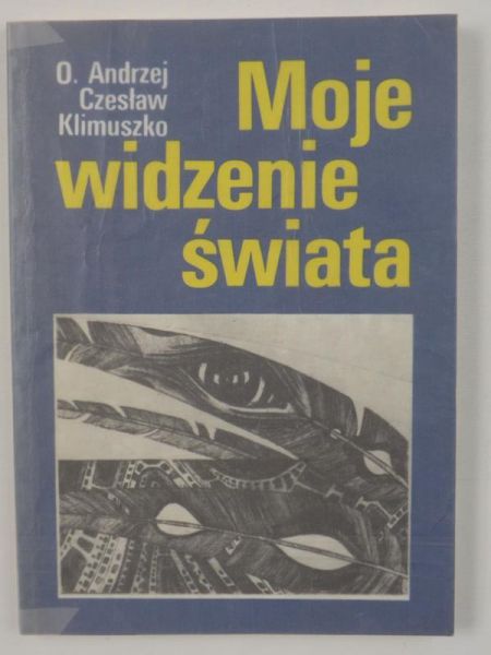 Czesław - Moje widzenie świata