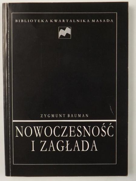 Bauman Zygmunt  - Nowoczesność i zagłada