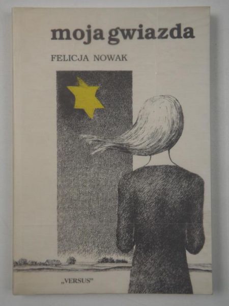 Nowak Felicja - Moja gwiazda