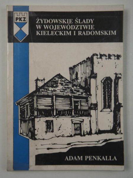 Żydowskie ślady w województwie kieleckim i radomskim