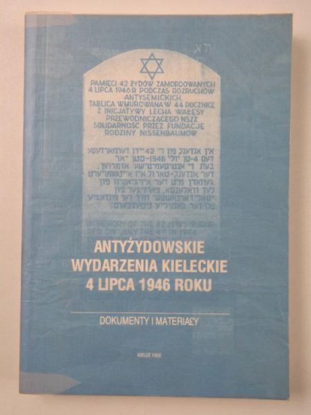 Antyżydowskie Wydarzenia Kieleckie 4 Lipca 1946 Roku