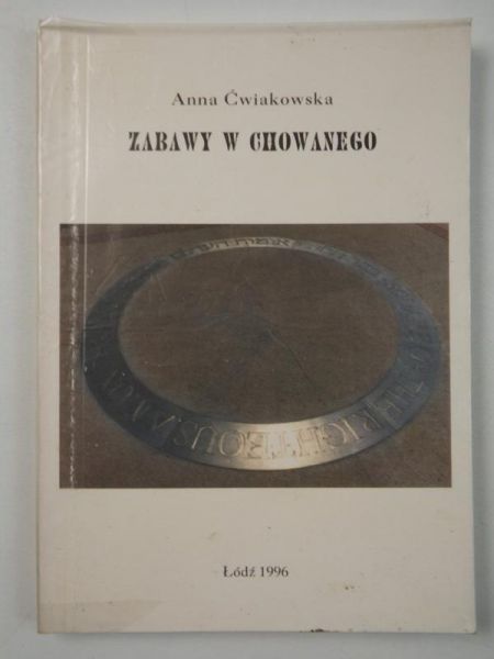 Ćwiakowska Anna - Zabawy w chowanego
