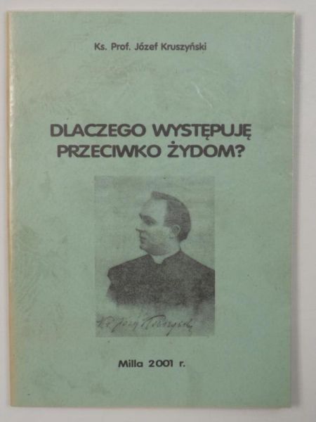 Dlaczego występuję przeciwko Żydom?