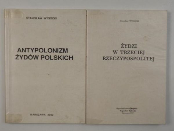 Antypolonizm Żydów polskich /  Żydzi w Trzeciej  Rzeczypospolitej
