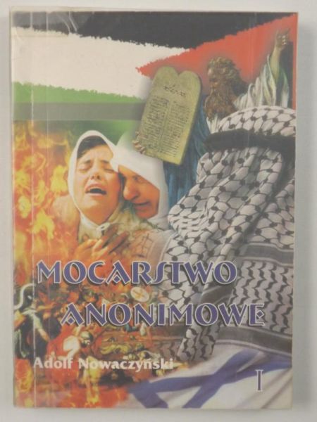 Nowaczyński Adolf - Mocarstwo anonimowe