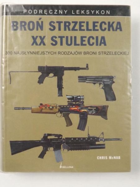 Broń strzelecka XX stulecia