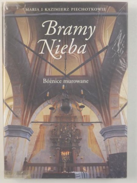 Pechotkowe   Kazmerz - Bramy Neba. Bóżnce murowane