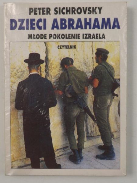 Dzieci Abrahama. Młode pokolenie Izraela