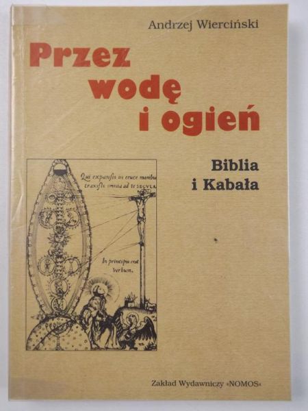 Przez wodę i ogień. Biblia i Kabała