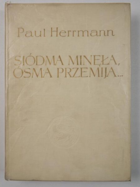 Siódma minęła, ósma przemija…