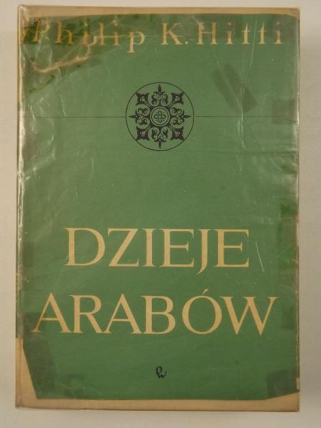 Hitti Philip K. - Dzieje Arabów