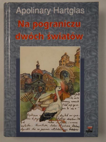 Hartglas Apolinary - Na pograniczu dwóch światów