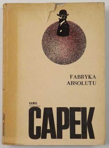 Capek Karel - Fabryka absolutu