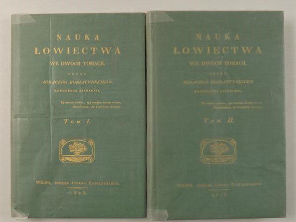 Nauka łowiecka we dwóch tomach, Tom I - II, Reprint 1825 r.
