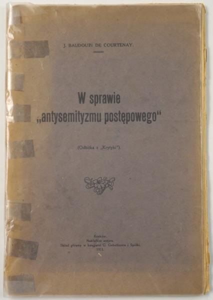 De Courtenay J. Baudouin - W sprawie ,,antysemityzmu postępowego", 1911