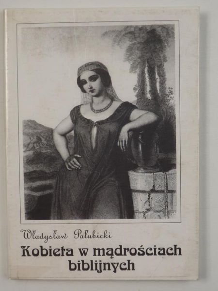 Kobieta w mądrościach biblijnych