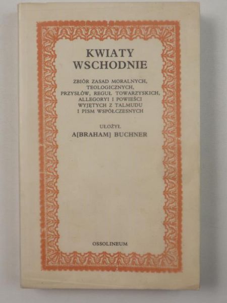 Kwiaty wschodnie, Reprint z 1842