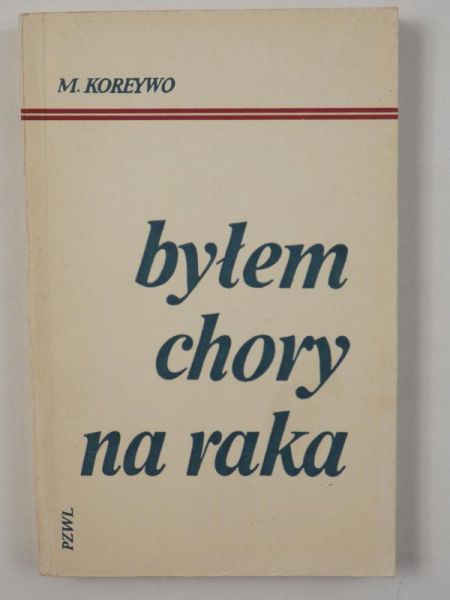 Byłem chory na raka