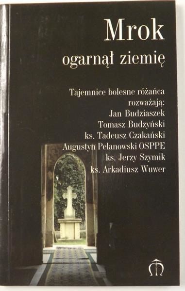 Mrok ogarnął ziemię