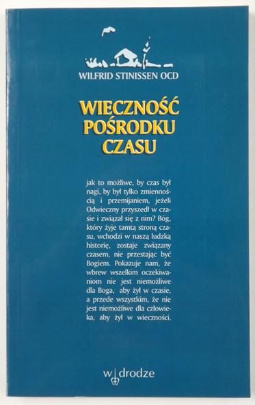 Wieczność pośrodku czasu