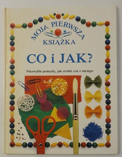 Moja pierwsza książka: Co i jak?