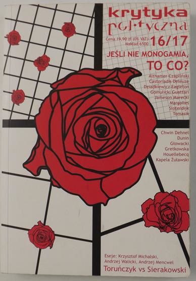 Krytyka polityczna 16/17. Jeśli nie monogamia, to co?