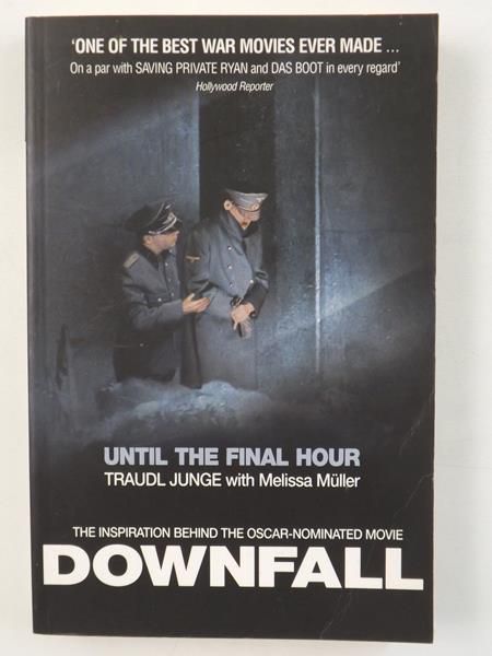 Until The Final Hour Hitler's Last Secretary