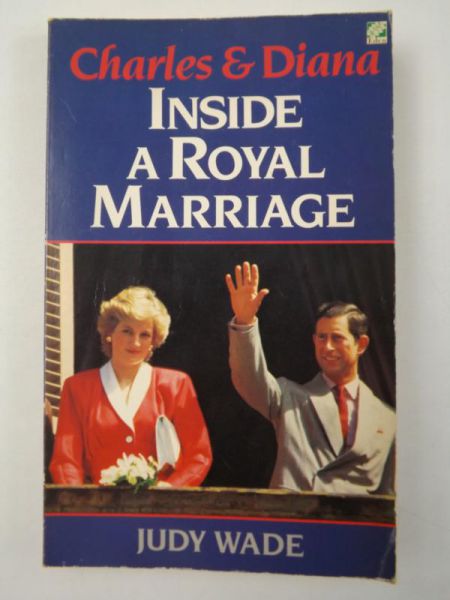 Charles & Diana Inside a Royal Marriage