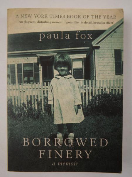 Borrowed Finery A Memoir