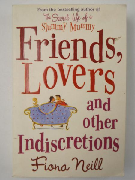 Friends, Lovers and Other Indiscretions