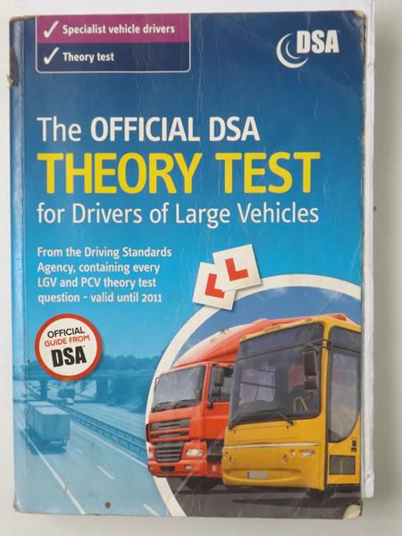 The Official DSA Theory Test for Drivers of Large Vehicles - 2011 edition