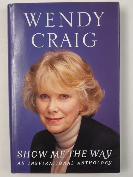 Craig Wendy  - Show Me the Way