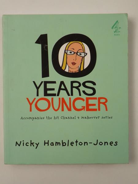 Hambleton-Jones Nicky - 10 Years Younger