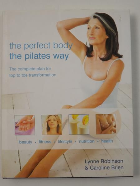 The Perfect Body - The Pilates Way
