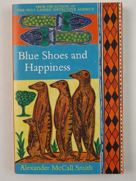 Blue Shoes and Happiness