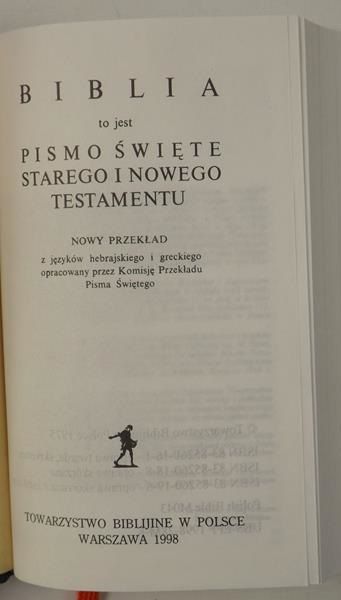 Biblia to jest Pismo Święte Starego i Nowego Testamentu