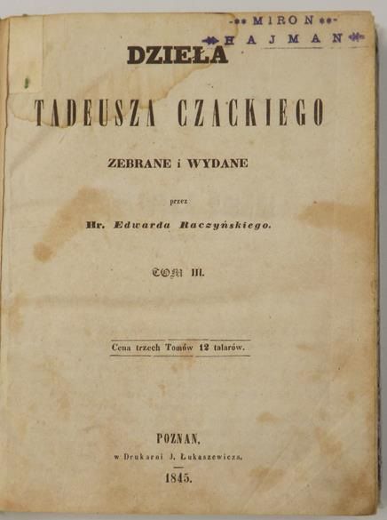 Raczyński Edward - Dzieła Tadeusza Czackiego, t. III, 1845