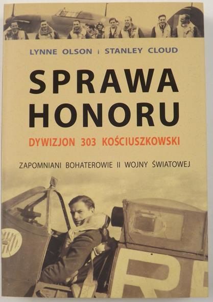 Sprawa honoru. Dywizjon 303 kościuszkowski