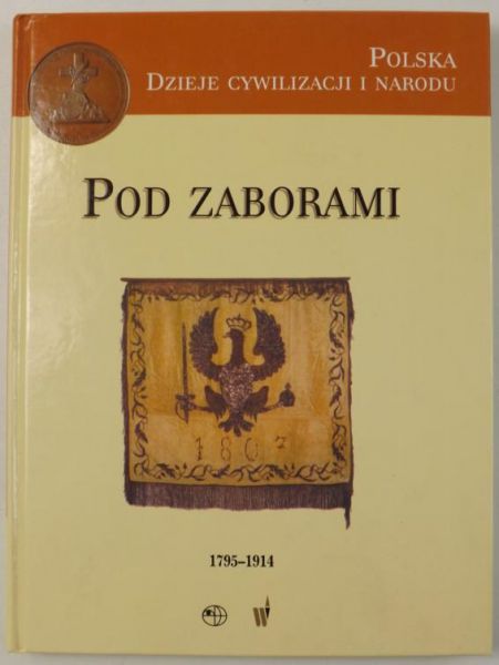 Pod zaborami 1795-1914
