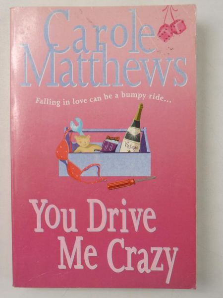 You Drive Me Crazy