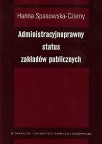 Administracyjnoprawny status zakładów publicznych