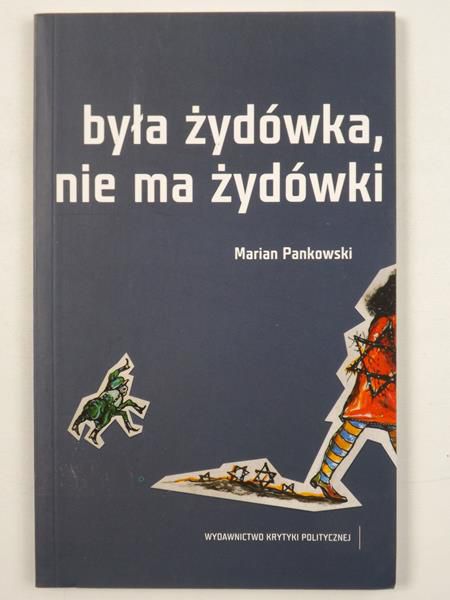 Była Żydówka, nie ma Żydówki