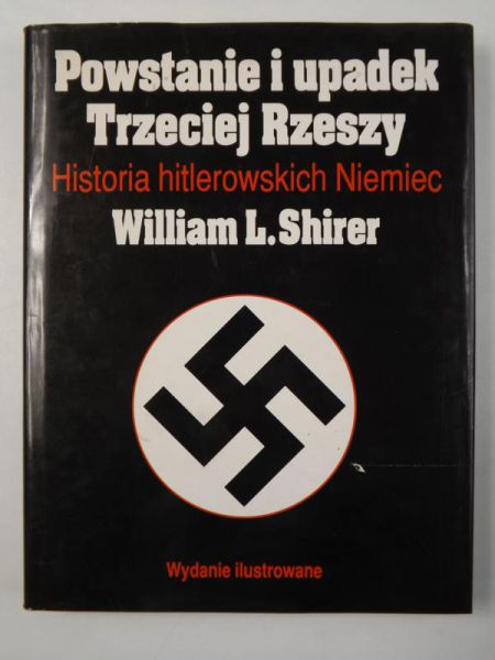 Powstanie i upadek Trzeciej Rzeszy