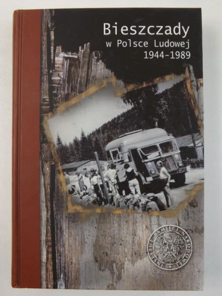 Bieszczady w Polsce Ludowej 1944-1989