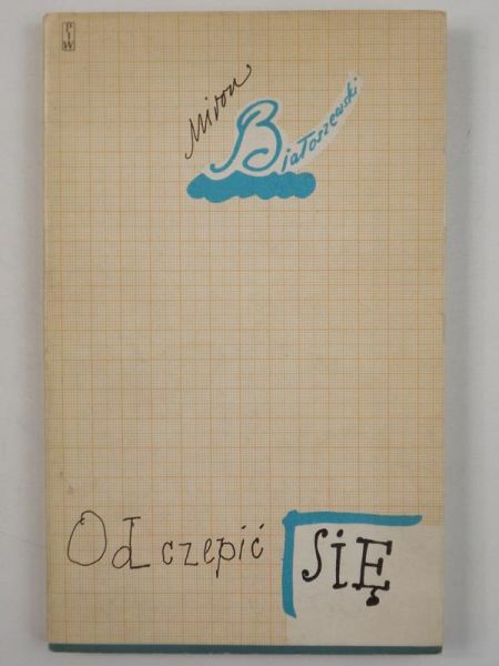 Białoszewski Miron - Odczepić się