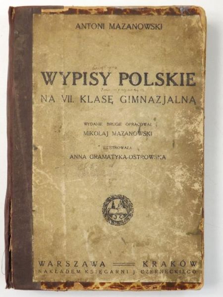 Mazanowski Antoni - Wypisy polskie na VII klasę gimnazjalną, 1923 r.