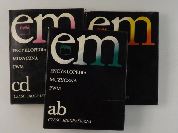 Dziębowska Elżbieta (red.) - Encyklopedia muzyczna PWM Część biograficzna, Tom I-III