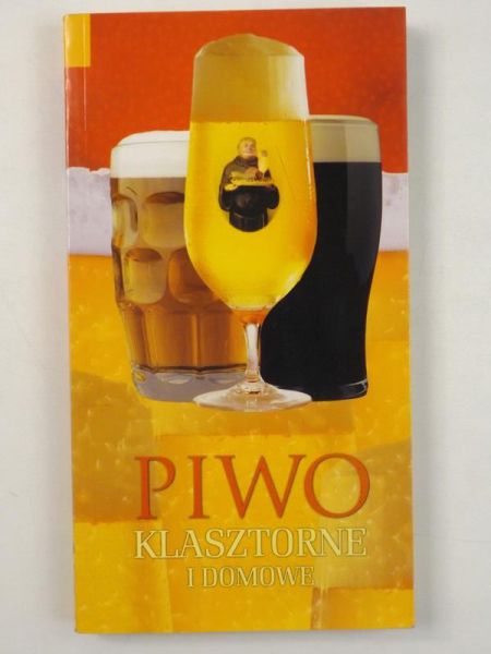 Piwo klasztorne i domowe