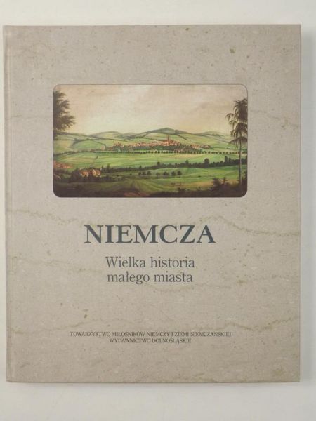 Niemcza. Wielka historia małego miasta